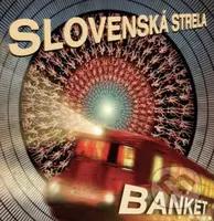 Banket:  Slovenská strela (Digipak) - Banket