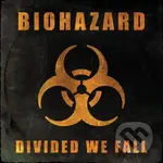 Biohazard:  Divided We Fall (CD) - Biohazard