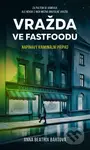Vražda ve fastfoodu - Anna Beatrix Bártová - kniha z kategorie Detektivky