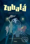 Zubatá - Galina Miklínová (ilustrátor), Marek Epstein