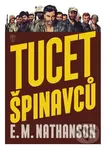 Tucet špinavců - E. M. Nathanson - kniha z kategorie Thrillery