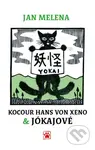 Kocour Hans von Xeno & Jókajové - Jan Melena - kniha z kategorie Sci-fi a fantasy