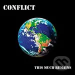 Conflict:  This Much Remains LP - Conflict