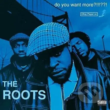 The Roots: Do You Want More?!!!??! LP - The Roots