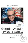 Šokující výpověď jednoho komika - Bill Maher