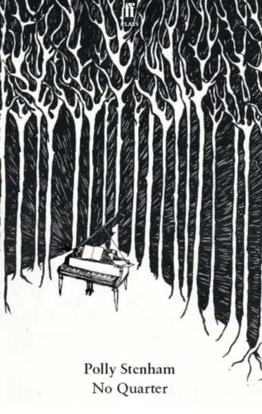 No Quarter - Polly Stenham