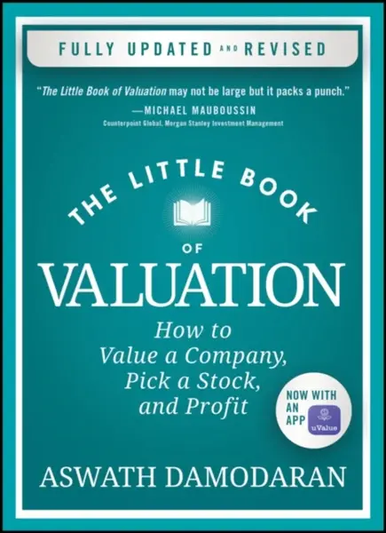 The Little Book of Valuation - Aswath  Damodaran