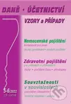 Daně, účetnictví, vzory a případy (5-6/2022) - Eva Dandová, Antonín Daněk, Vladimír Hruška