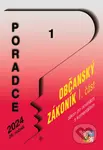 Poradce č. 1/ 2024 - Občanský zákoník (I. část po novele s komentářem)
