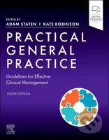 Practical General Practice (Guidelines for Effective Clinical Management) - kniha z kategorie Byznys a management