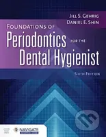 Foundations of Periodontics for the Dental Hygienist with Navigate Advantage Access - kniha z kategorie Medicína