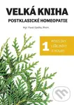 Velká kniha postklasické homeopatie - Pavel Opelka