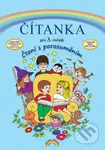 Čítanka pro 3. ročník (Čtení s porozuměním) - Tereza Janáčková, Thea Vieweghová, Zita Janáčková - kniha z kategorie 1. stupeň