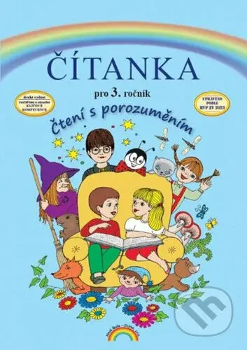 Čítanka pro 3. ročník (Čtení s porozuměním) - Tereza Janáčková, Thea Vieweghová, Zita Janáčková - kniha z kategorie 1. stupeň