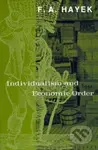 Individualism and Economic Order - Freidrich A Hayek - kniha z kategorie Byznys a management