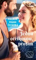 Jednu oříškovou, prosím - Dagmar Digma Čechová - kniha z kategorie Romantická