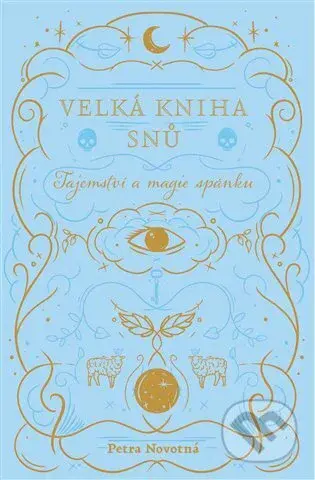 Velká kniha snů - Petra Novotná