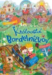 Království Bordelníčkov - kolektív autorov - kniha z kategorie Úkoly pro děti