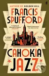 Cahokia Jazz (From the prizewinning author of Golden Hill ‘the best book of the century’ Richard Osman) - kniha z kategorie Detektivky, thrillery a…