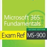 Exam Ref MS-900 Microsoft 365 Fundamentals - Craig Zacker