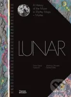 Lunar (A History of the Moon in Myths, Maps + Matter) - kniha z kategorie Astrologie a věštění