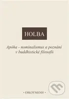 Apóha - nominalismus a poznání v buddhistické filosofii - kniha z kategorie Buddhismus