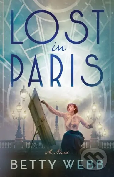 Lost in Paris (A Novel) - Betty Webb - kniha z kategorie Detektivky, thrillery a horory