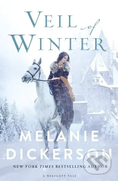 Veil of Winter (A Sleeping Beauty Retelling) - Dickerson Melanie - kniha z kategorie Pro děti