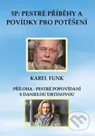 5P: pestré příběhy a povídky pro potěšení (5P: pestré příběhy a povídky pro potěšení : příloha - pestré povídání s Danielou Drtinovou) - kniha z…