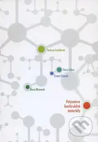 Polymérne konštrukčné materiály - Tatiana Liptáková - kniha z kategorie Vysoké školy