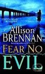 Fear No Evil - Allison Brennan