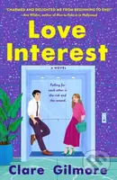 Love Interest - Clare Gilmore - kniha z kategorie Romantická