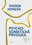 Psychosomatická prvouka - Radkin Honzák - kniha z kategorie Psychologie