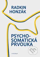 Psychosomatická prvouka - Radkin Honzák - kniha z kategorie Psychologie