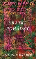 Krátké pohádky - Antonín Drábek - kniha z kategorie Pohádky