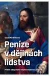 Peníze v dějinách lidstva - David McWilliams - kniha z kategorie Finance
