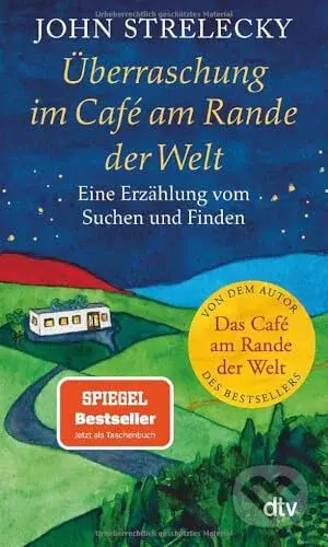 Überraschung im Café am Rande der Welt - John Strelecky - kniha z kategorie Beletrie