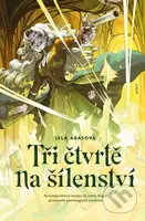 Tři čtvrtě na šílenství - Jela Abasová - kniha z kategorie Fantasy