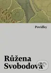 Povídky - Růžena Svobodová