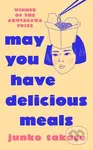 May You Have Delicious Meals - Junko Takase - kniha z kategorie Beletrie