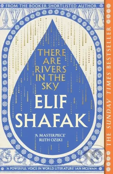 There are Rivers in the Sky - Elif Shafak - kniha z kategorie Společenská beletrie