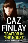 Traitor in the House - Caz Finlay - kniha z kategorie Detektivky, thrillery a horory
