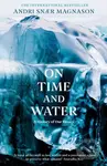 On Time and Water - Andri Snær Magnason - kniha z kategorie Ekologie
