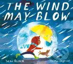 The Wind May Blow - Sasha Quinton, Thomas Hegbrook - kniha z kategorie Pro děti