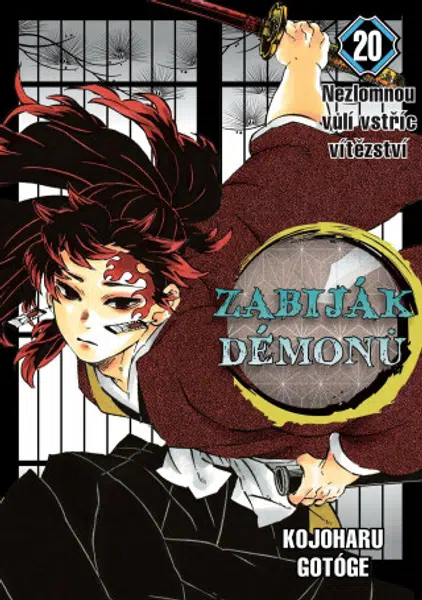 Zabiják démonů 20: Nezlomnou vůlí vstříc vítězství - Kojoharu Gotóge