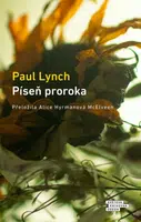 Píseň proroka - Paul Lynch