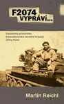 F2074 vypráví… - Jiří Pavel, Martin Reichl