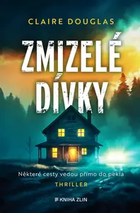 Zmizelé dívky  - Claire Douglas