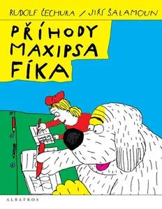 Příhody maxipsa Fíka - Rudolf Čechura