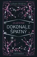 Zajatkyně: Dokonale špatný - Sarah Rivens - e-kniha
